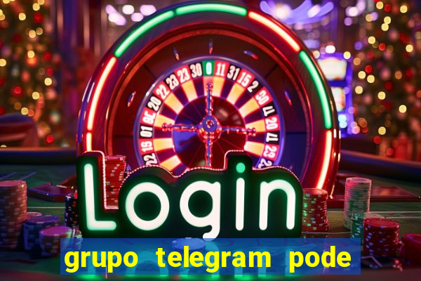 grupo telegram pode tudo gay